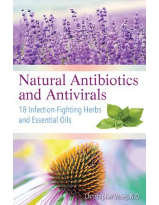 Natural Antibiotics and Antivirals